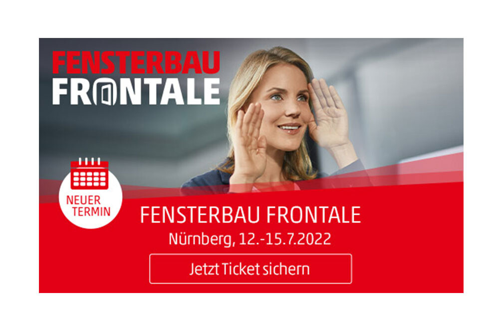 Fensterbau Frontale
© Nürnberg Messe Fensterbau Frontale