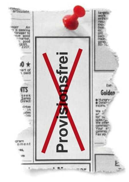 Jegliche Formulierung, die das Schlagwort „provisionsfrei“ in das richtige wirtschaftliche Licht rückt, ist geeignet, die Irreführungseigenschaft zu beseitigen.