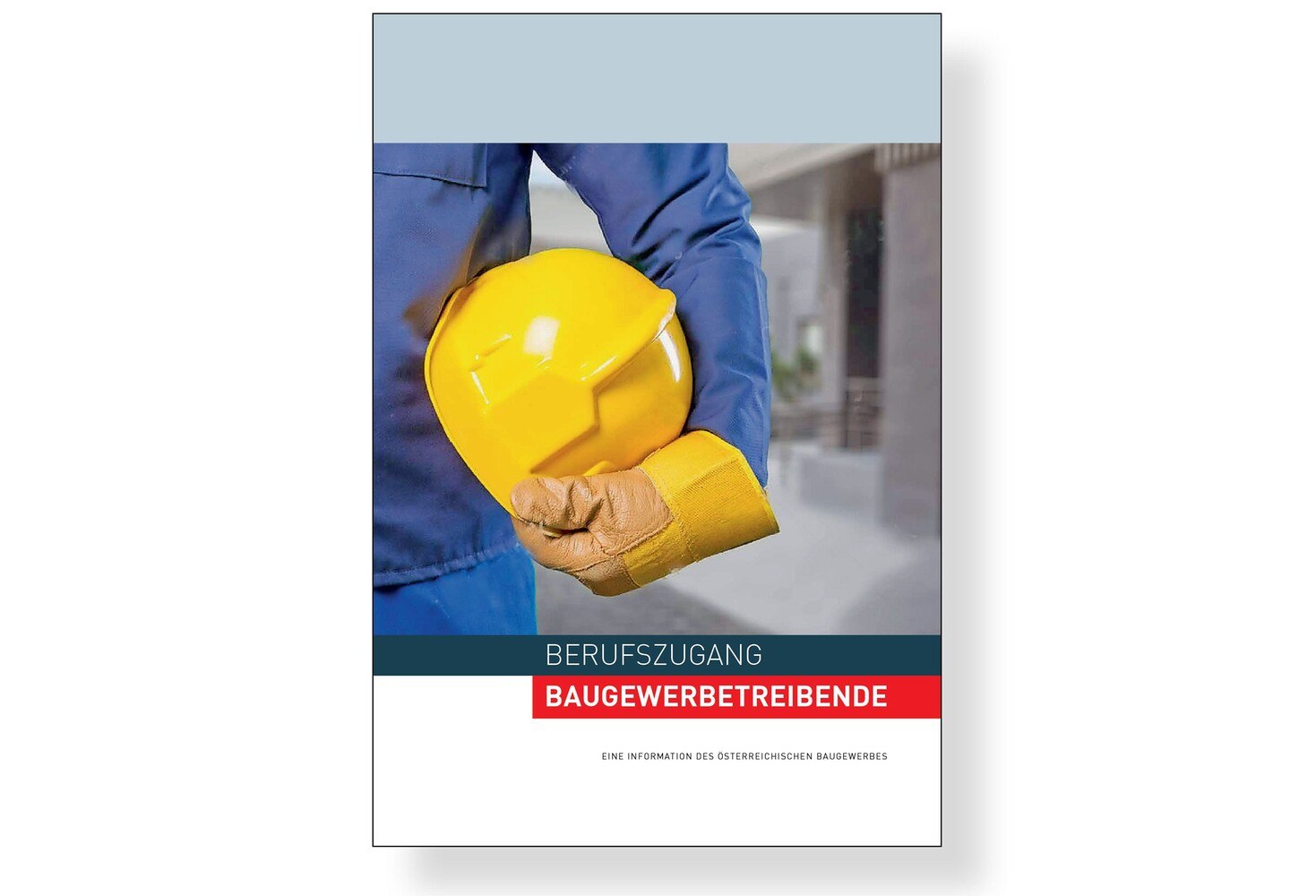 Broschüre "Berufszugang Baugewerbetreibende"