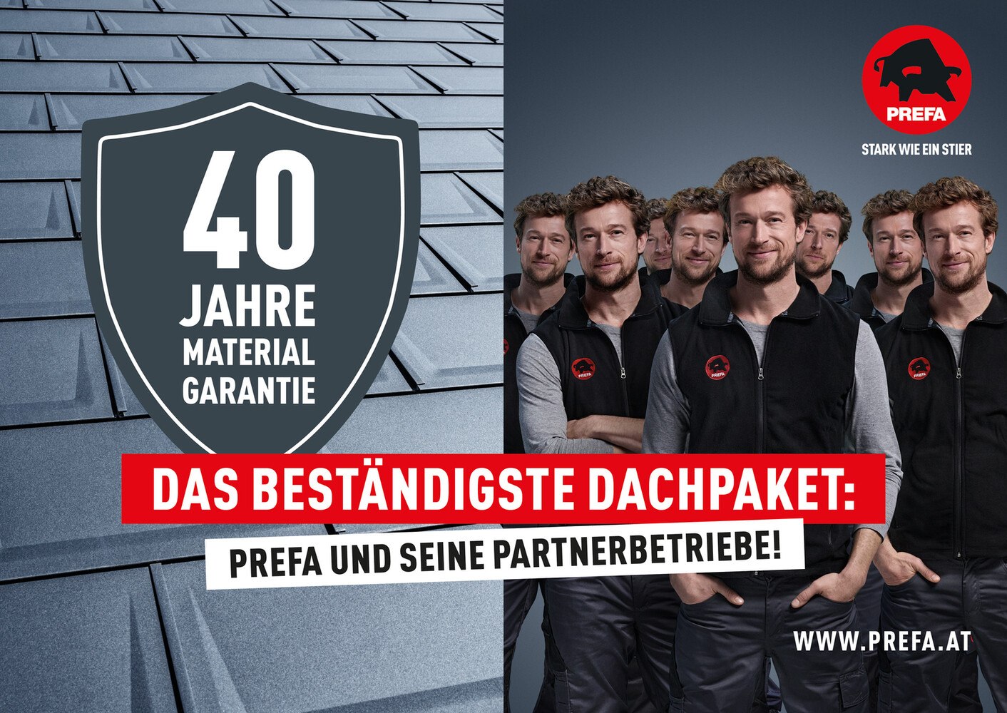 In der Kampagne werden die gemeinsamen Stärken, die wichtigen Sanierungsthemen und 40 Jahre Materialgarantie betont.