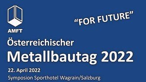 © AMFT Österreichischer Metallbautag 2022