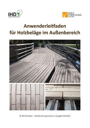 Anwenderleitfaden für Holzbeläge im Außenbereich